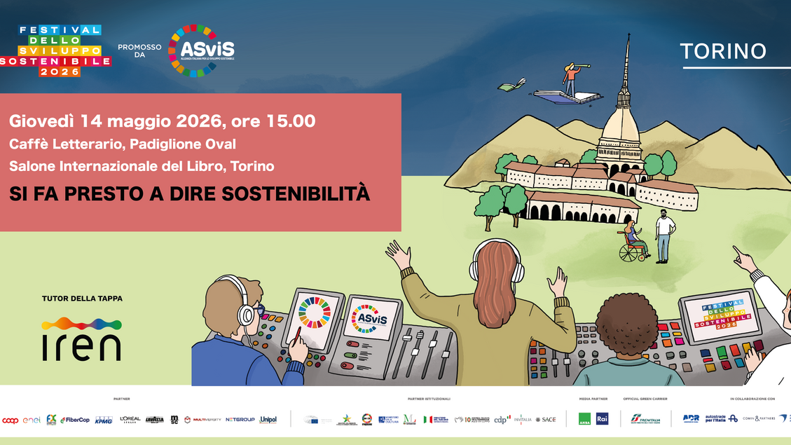 La locandina dell'evento Asvis mostra un gruppo di persone che indossano cuffie. &Egrave; presente il testo TORINO, SI FA PRESTO A DIRE SOSTENIBILIT&Agrave;, e informazioni relative al Salone Internazionale del Libro, Torino, con la data Gioved&igrave; 14 maggio 2026, ore 15.00. La locandina &egrave; classificata come un poster e rappresenta un annuncio.
