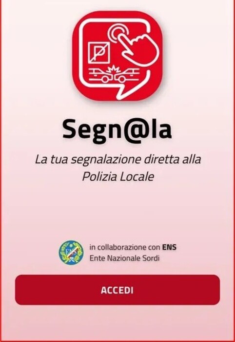 A Firenze, un'app dedicata a persone sorde consente segnalazioni alla polizia locale. &Egrave; presente un cartello rosso e bianco con un logo. Il testo "Polizia Locale" &egrave; visibile, insieme ad altre frasi come "La tua segnalazione diretta alla" e "Segn@la".